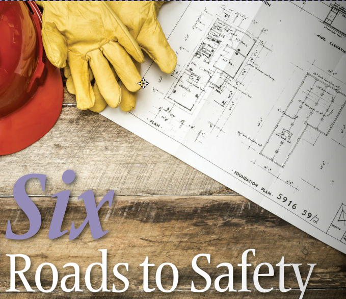 Six Roads to Safety, Construction Today